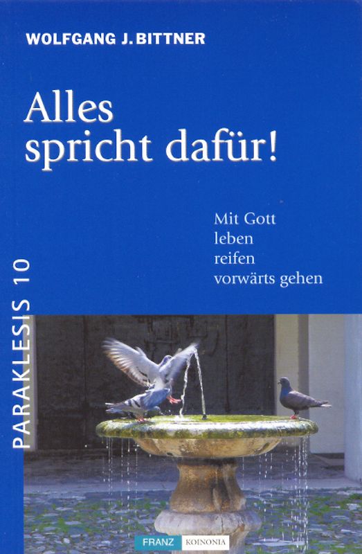 Alles spricht dafür!