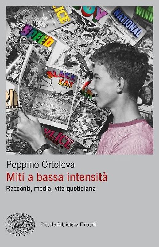 Miti a bassa intensità. Racconti, media, vita quotidiana