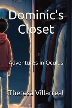 Dominic's Closet: Adventures in Oculus