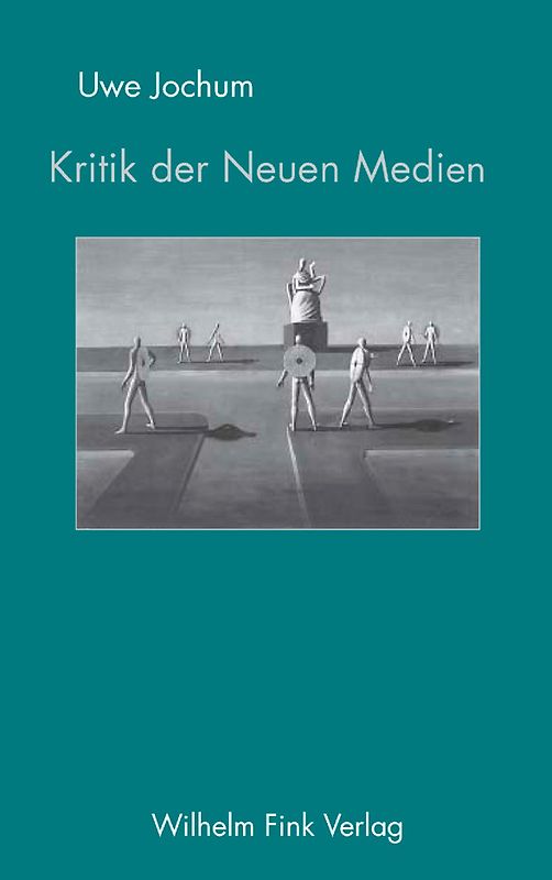 Kritik der Neuen Medien