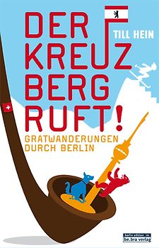 Der Kreuzberg ruft