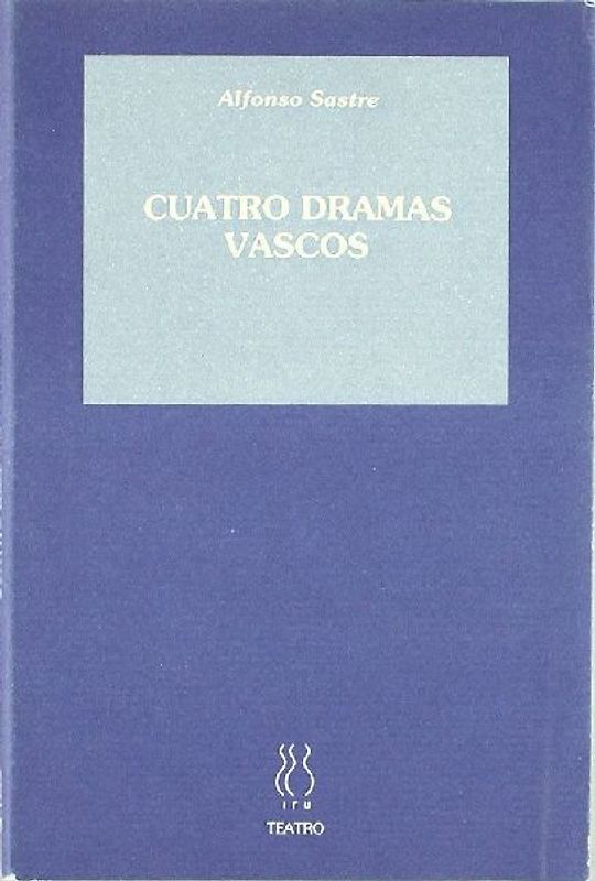 Cuatro dramas vascos