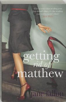 Getting Rid of Matthew - Jane Fallon