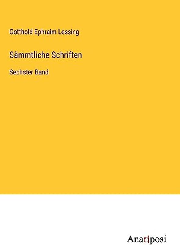 Sämmtliche Schriften: Sechster Band