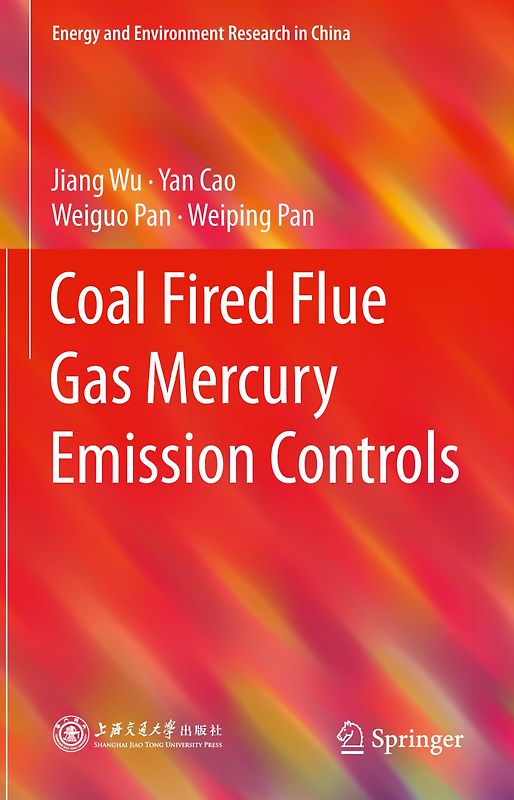 Coal Fired Flue Gas Mercury Emission Controls