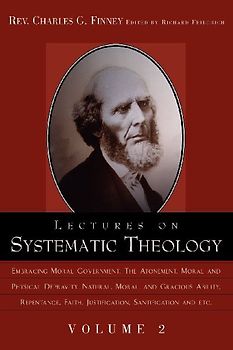 Lectures on Systematic Theology Volume 2