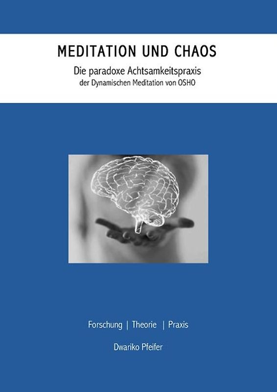 Meditation und Chaos