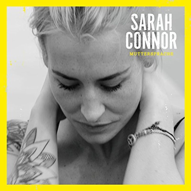 Sarah Connor - Muttersprache [Deluxe Edition, 2 CDs]