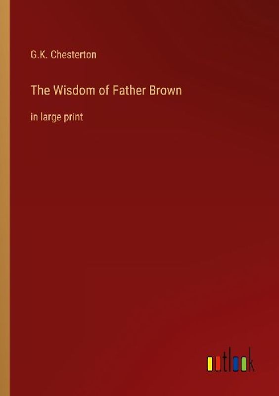 The Wisdom of Father Brown