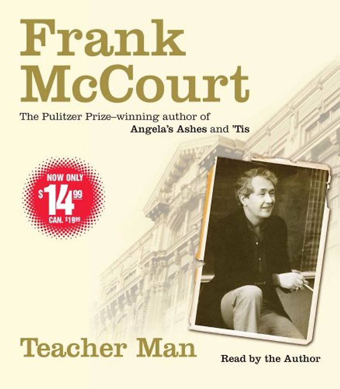 Teacher Man: A Memoir - Frank McCourt