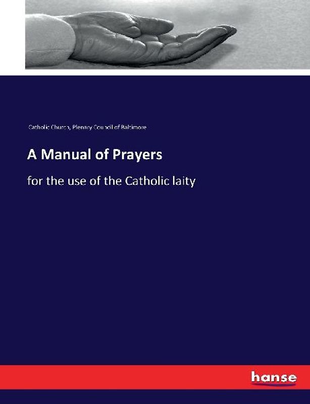 A Manual of Prayers