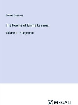 The Poems of Emma Lazarus