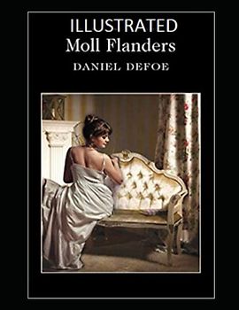 Moll Flanders Illustrated