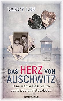 Das Herz von Auschwitz