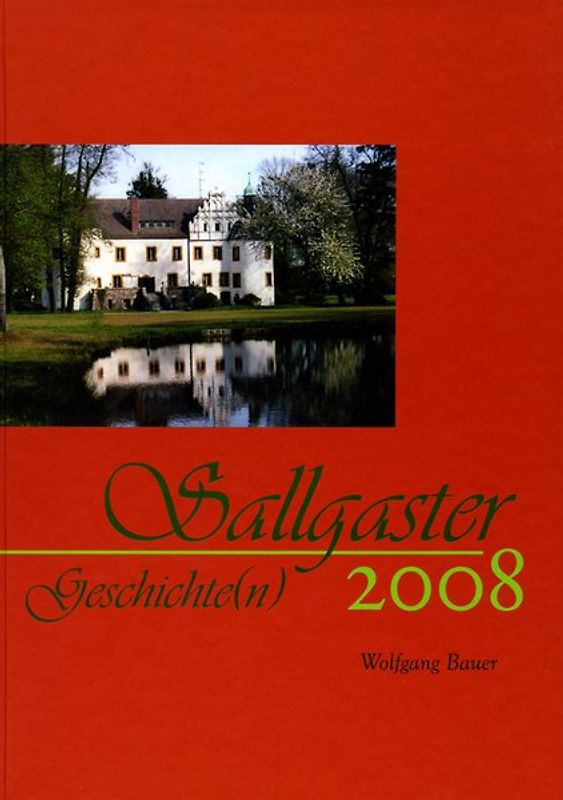 Sallgaster Geschichte(n)