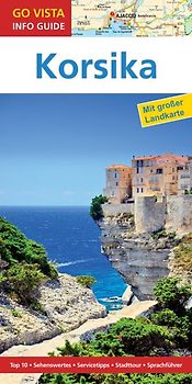 GO VISTA: Reiseführer Korsika