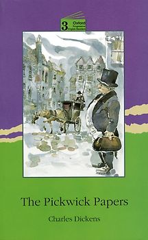 Oxford Progressive English Readers / 9. Schuljahr, Stufe 2 - The Pickwick Papers