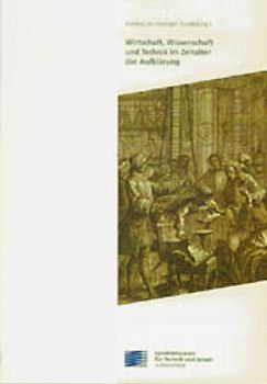 Wirtschaft, Wissenschaft und Technik im Zeitalter der Aufklärung