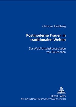Postmoderne Frauen in traditionalen Welten