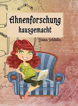 Ahnenforschung hausgemacht