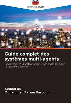 Guide complet des systèmes multi-agents
