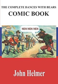 The Complete Dances With Bears Comic Book