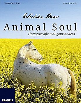 Animal Soul - Tierfotografie mal ganz anders