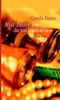 Miss Daisy und die tote Sopranistin