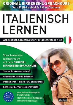 Arbeitsbuch zu Italienisch lernen Fortgeschrittene 1+2