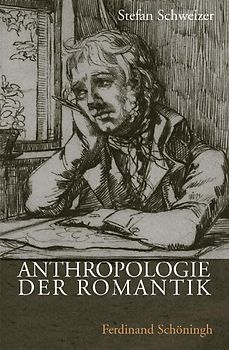 Anthropologie der Romantik
