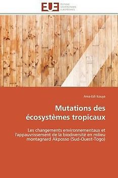 Mutations des écosystèmes tropicaux