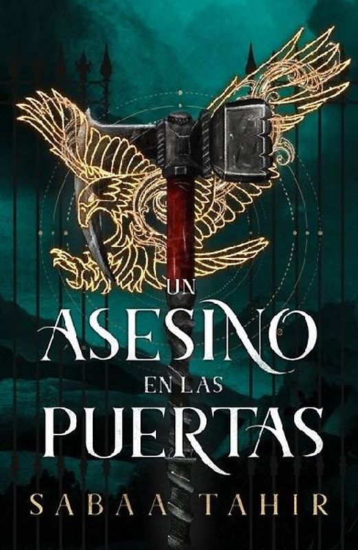 Un Asesino En Las Puertas (an Ember in the Ashes, 3)