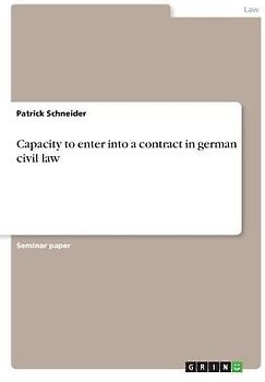 Capacity to enter into a contract in german civil law