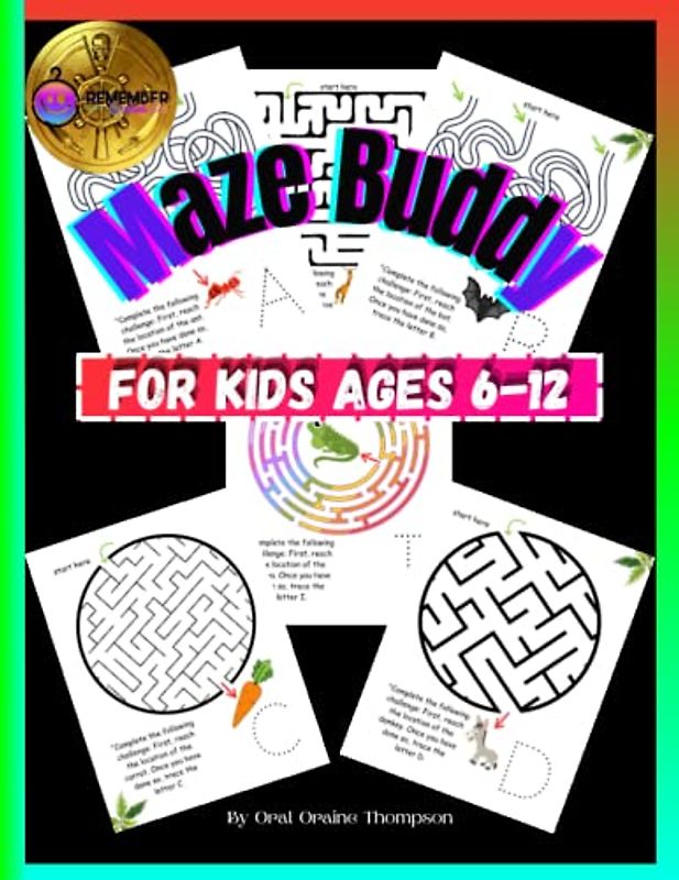 Maze Activity book for kids ages 6-12: keep children entertained while also helping them develop their problem-solving and critical thinking skills.