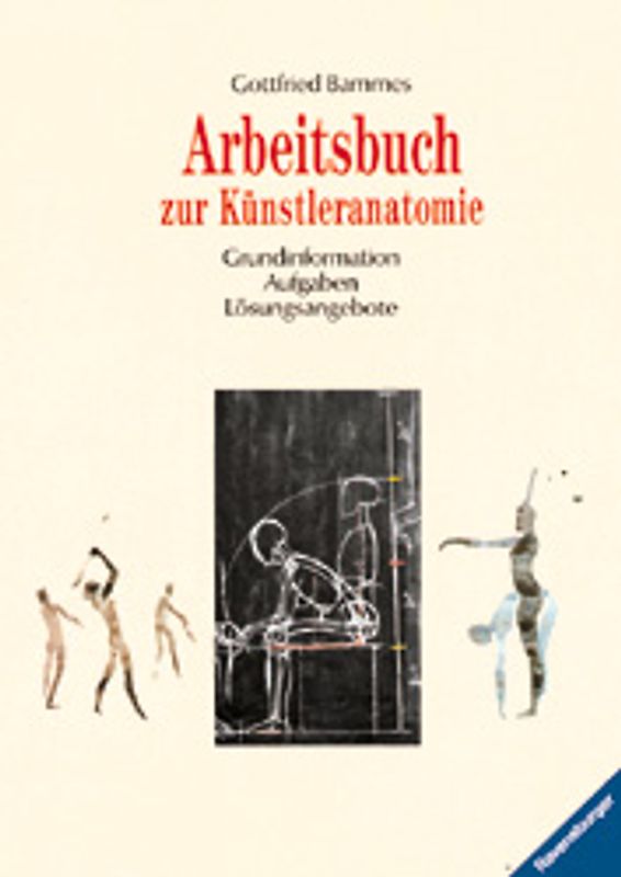 Arbeitsbuch zur Künstleranatomie