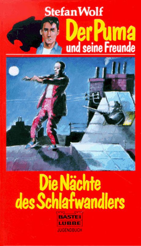 Der Puma und seine Freunde / Die Nächte des Schlafwandlers