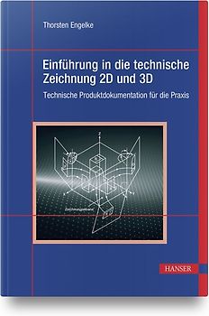Einführung in die technische Zeichnung 2D und 3D