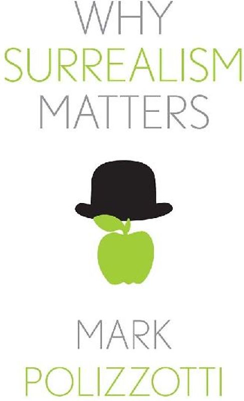 Why Surrealism Matters