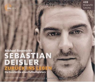 Sebastian Deisler - Zurück ins Leben, Hörbuch