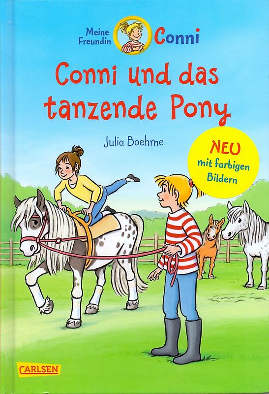 Conni Erzählbände 15: Conni und das tanzende Pony (farbig illustriert)