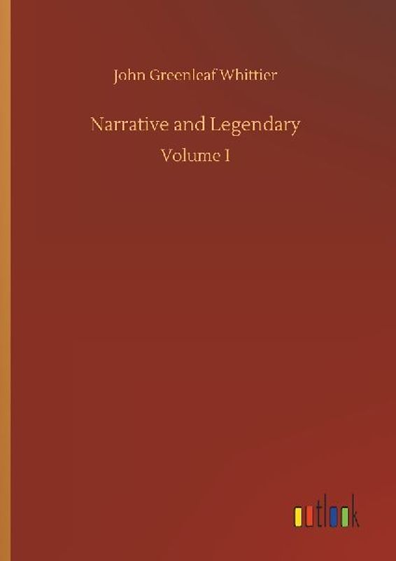 Narrative and Legendary