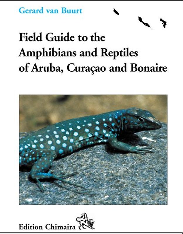 Reptiles and Amphibians of Aruba, Curaçao and Bonaire