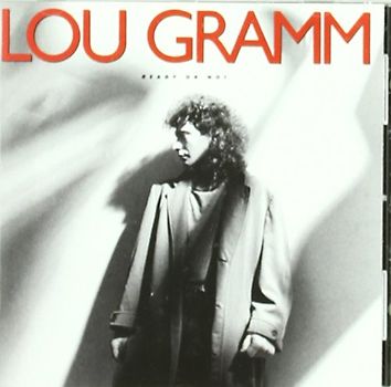 Lou Gramm - Ready Or Not