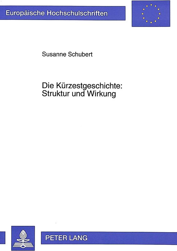 Die Kürzestgeschichte: Struktur und Wirkung