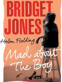 Bridget Jones: Mad About the Boy - Fielding, Helen