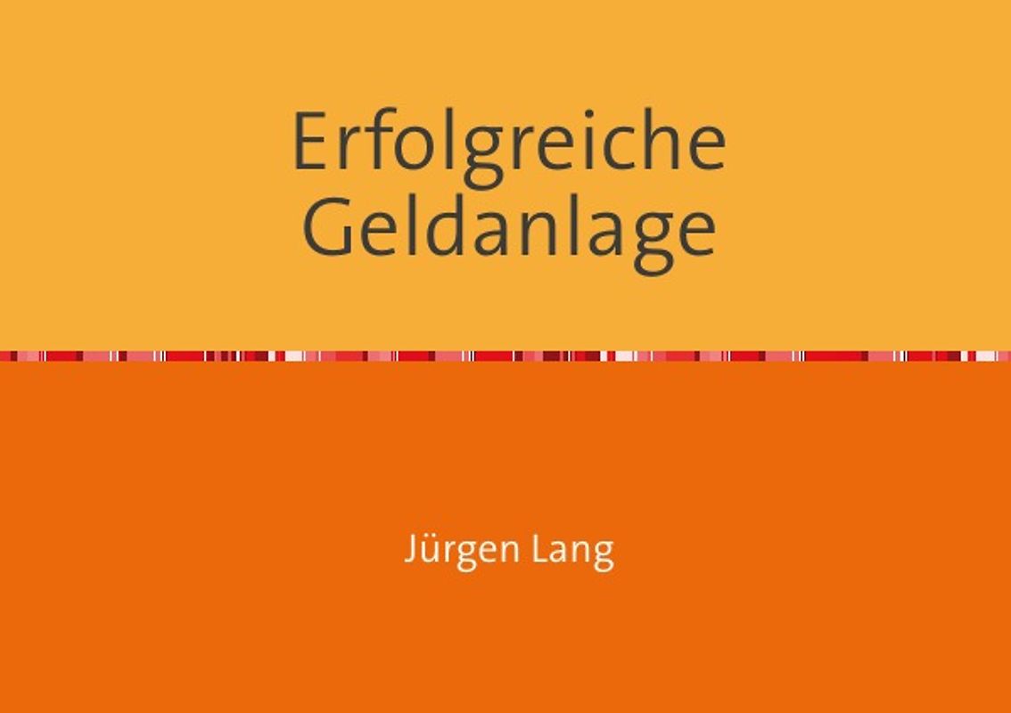 Erfolgreiche Geldanlage