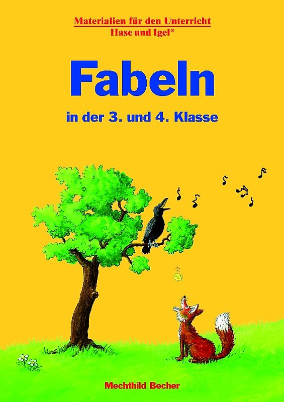 Fabeln in der 3. und 4. Klasse