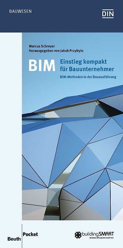 BIM - Einstieg kompakt für Bauunternehmer - Buch mit E-Book