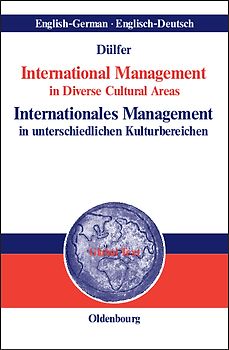 International Management in Diverse Cultural Areas / Internationales Management in unterschiedlichen Kulturbereichen