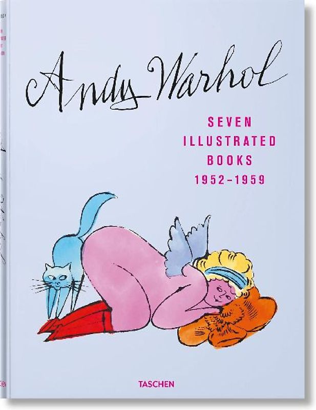 Andy Warhol. Seven Illustrated Books 1952–1959